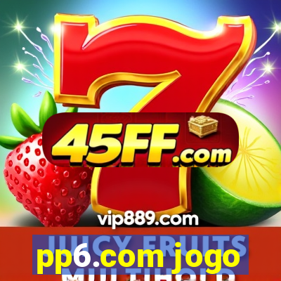 pp6.com jogo